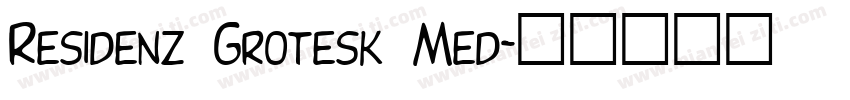 Residenz Grotesk Med字体转换
